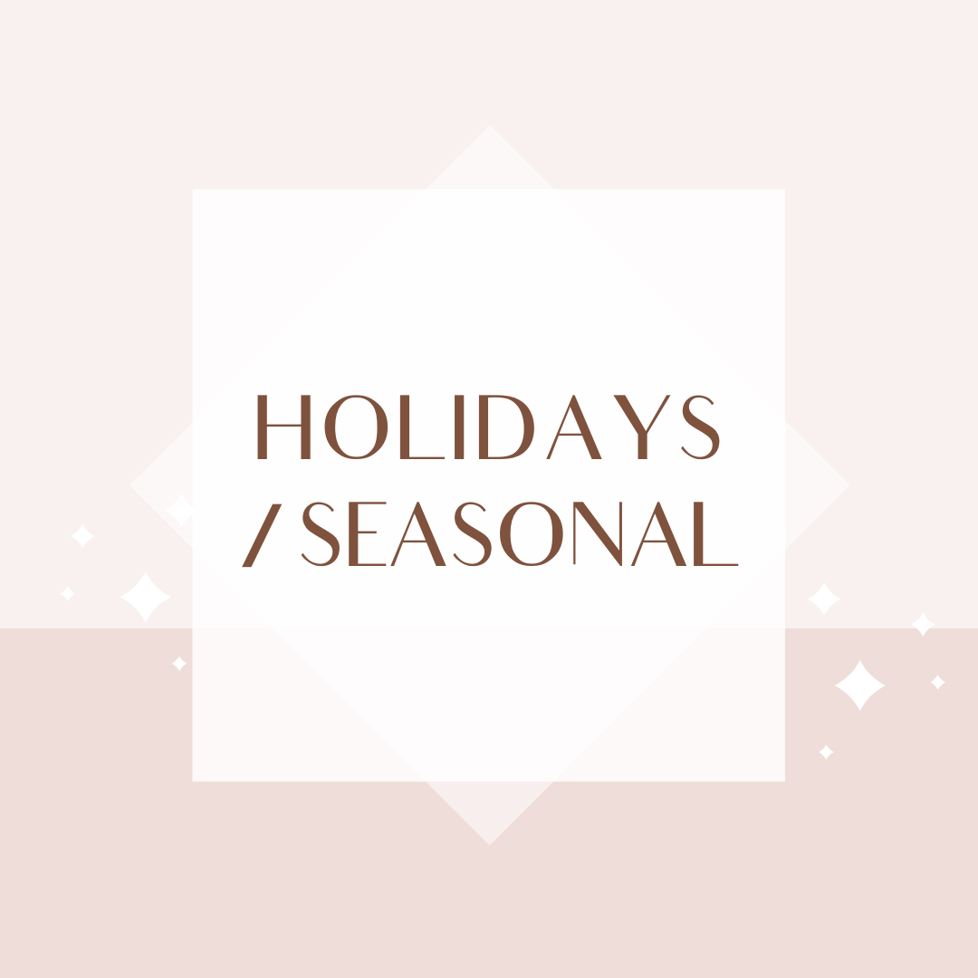 Holidays / Seasonal