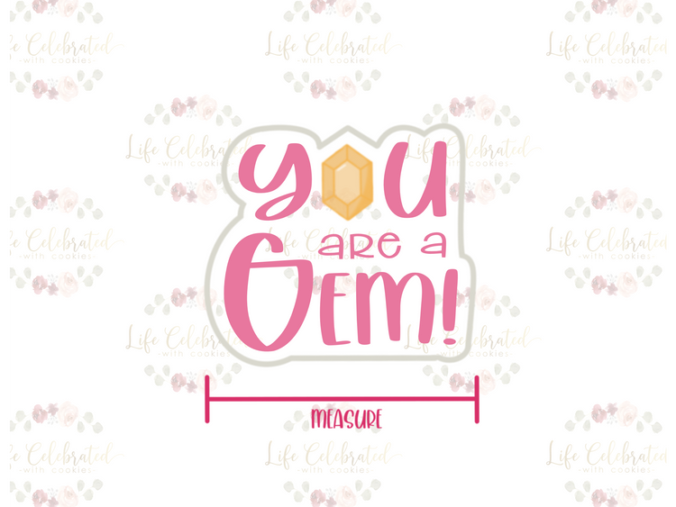"You Are a Gem" Plaque Cookie Cutter STL FILE