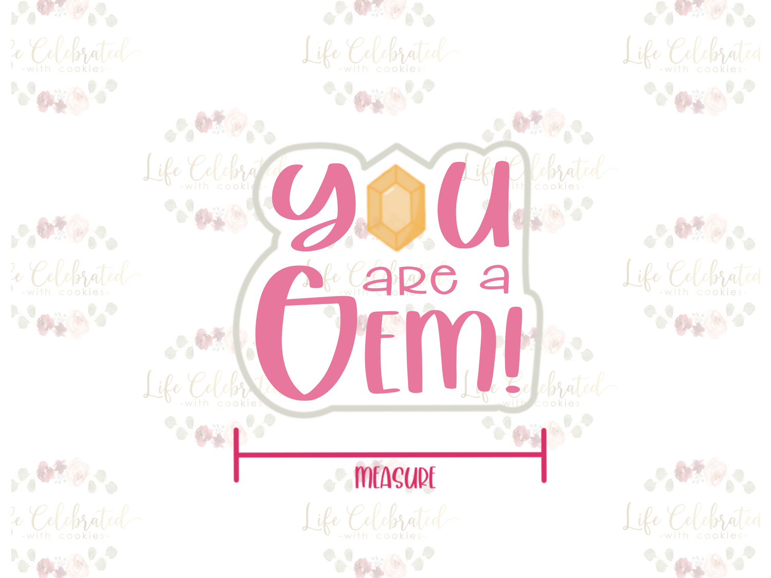 You are a Gem Plaque Cookie Cutter