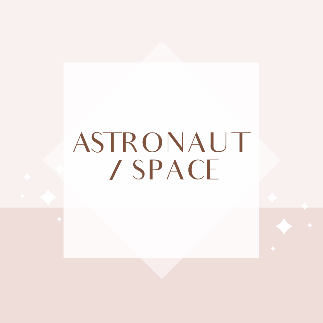 Astronaut / Space