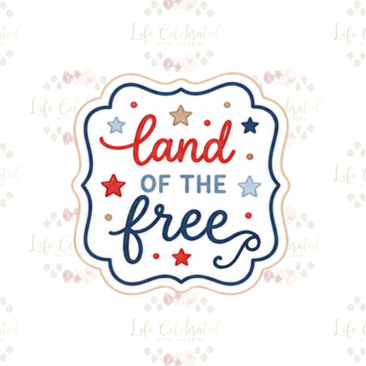 "Land of the Free" Plaque Cookie Cutter