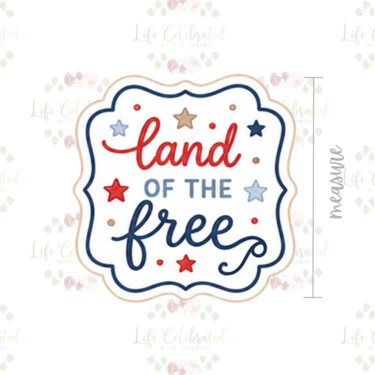 "Land of the Free" Plaque Cookie Cutter