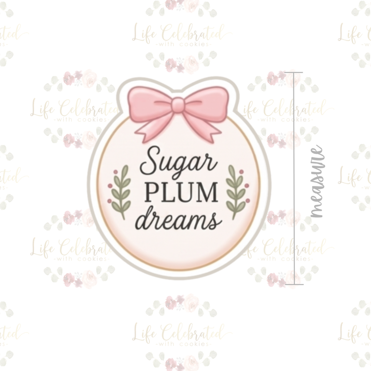 Sugar Plum Dreams Plaque Cookie Cutter