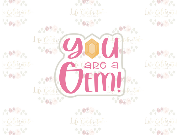 "You Are a Gem" Plaque Cookie Cutter STL FILE