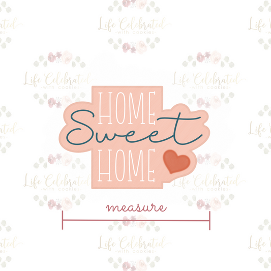 Home Sweet Home Plaque Cookie Cutter