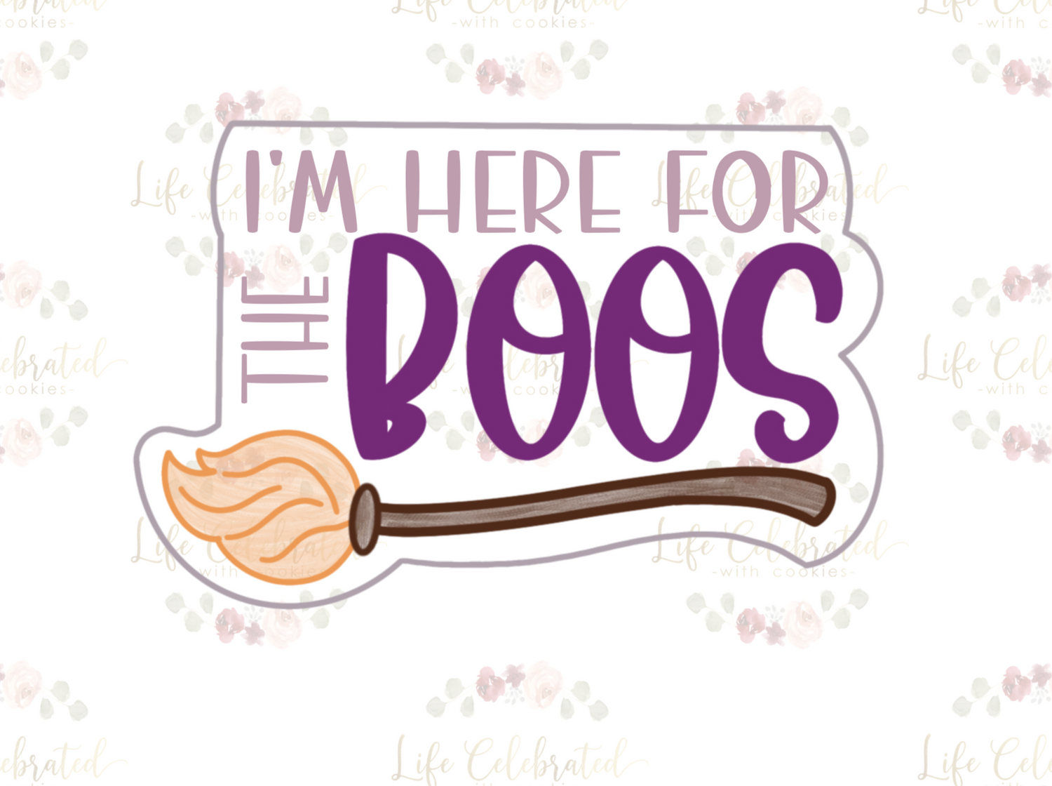 I'm Here for the BOOS Word Plaque Cookie Cutter